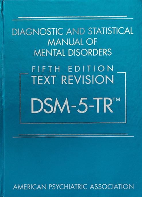 DSM-5-TR Diagnostic and Statistical Manual