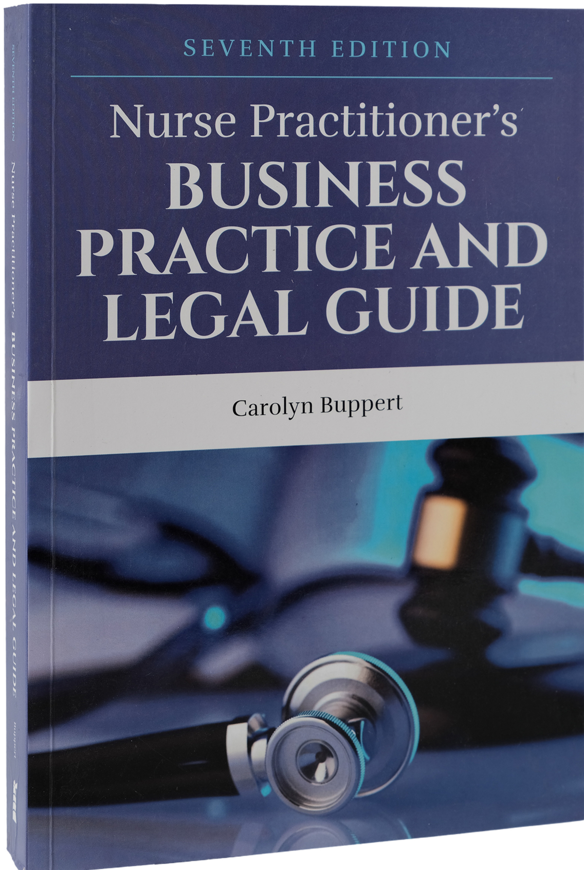 Nurse Practitioner's Business Practice & Legal Guide 7th Edition