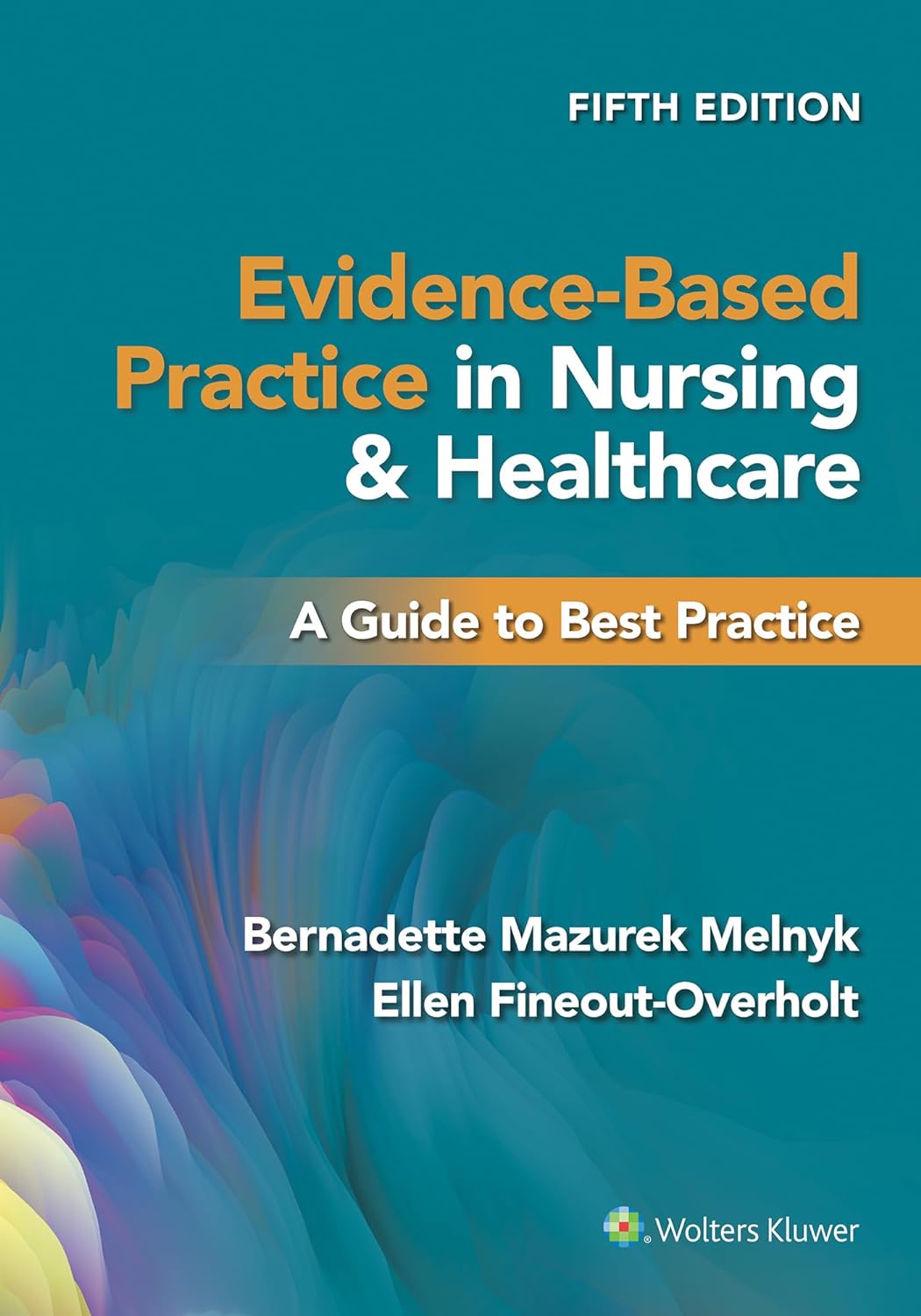 Evidence-Based Practice in Nursing 5th Edition | Healthcare Guide