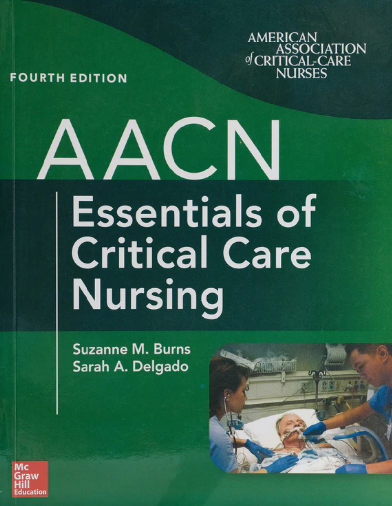 AACN Essentials of Critical Care Nursing