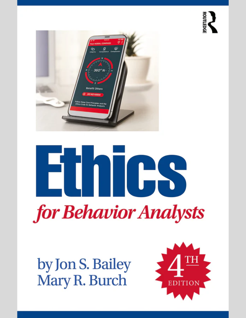 Ethics for Behavior Analysts 4th Edition