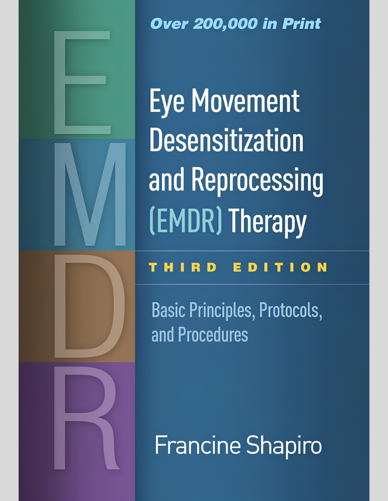 EMDR Therapy: Basic Principles & Protocols 3e