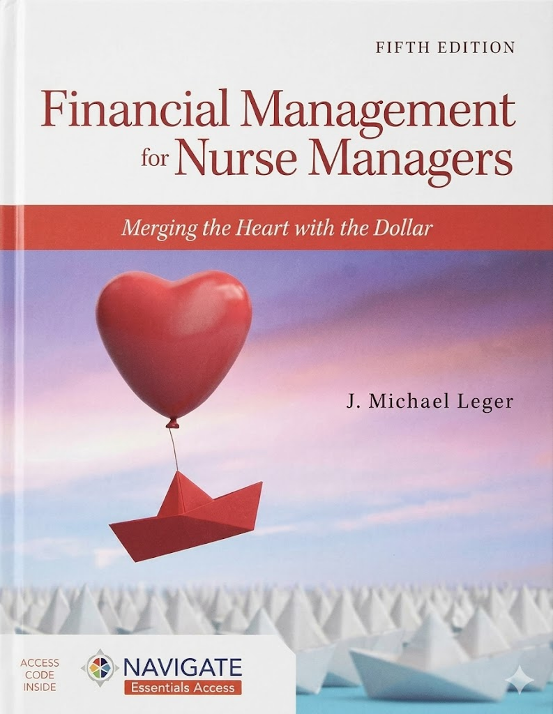 Financial Management for Nurse Managers 5th Edition