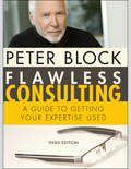 Flawless Consulting: A Guide to Getting Expertise