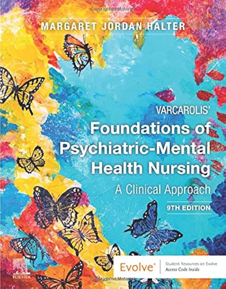 Varcarolis Foundations of Psychiatric Nursing 9th Edition