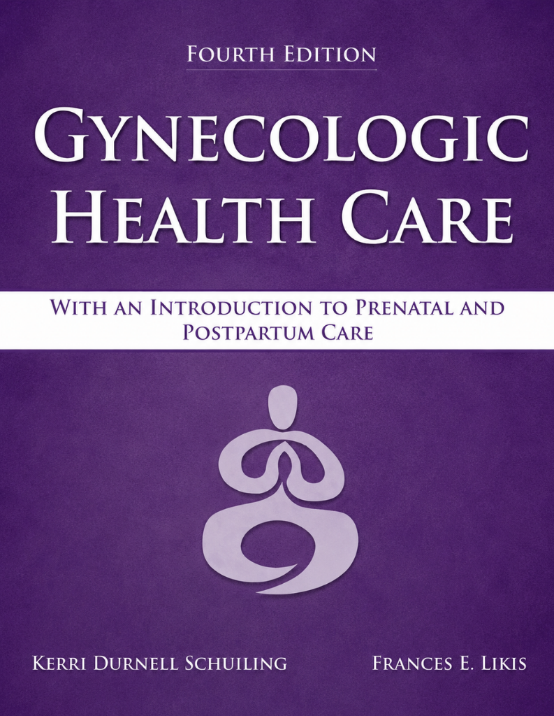 Gynecologic Health Care 4th Edition