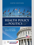 Health Policy and Politics 6th Edition: A Nurse’s Guide