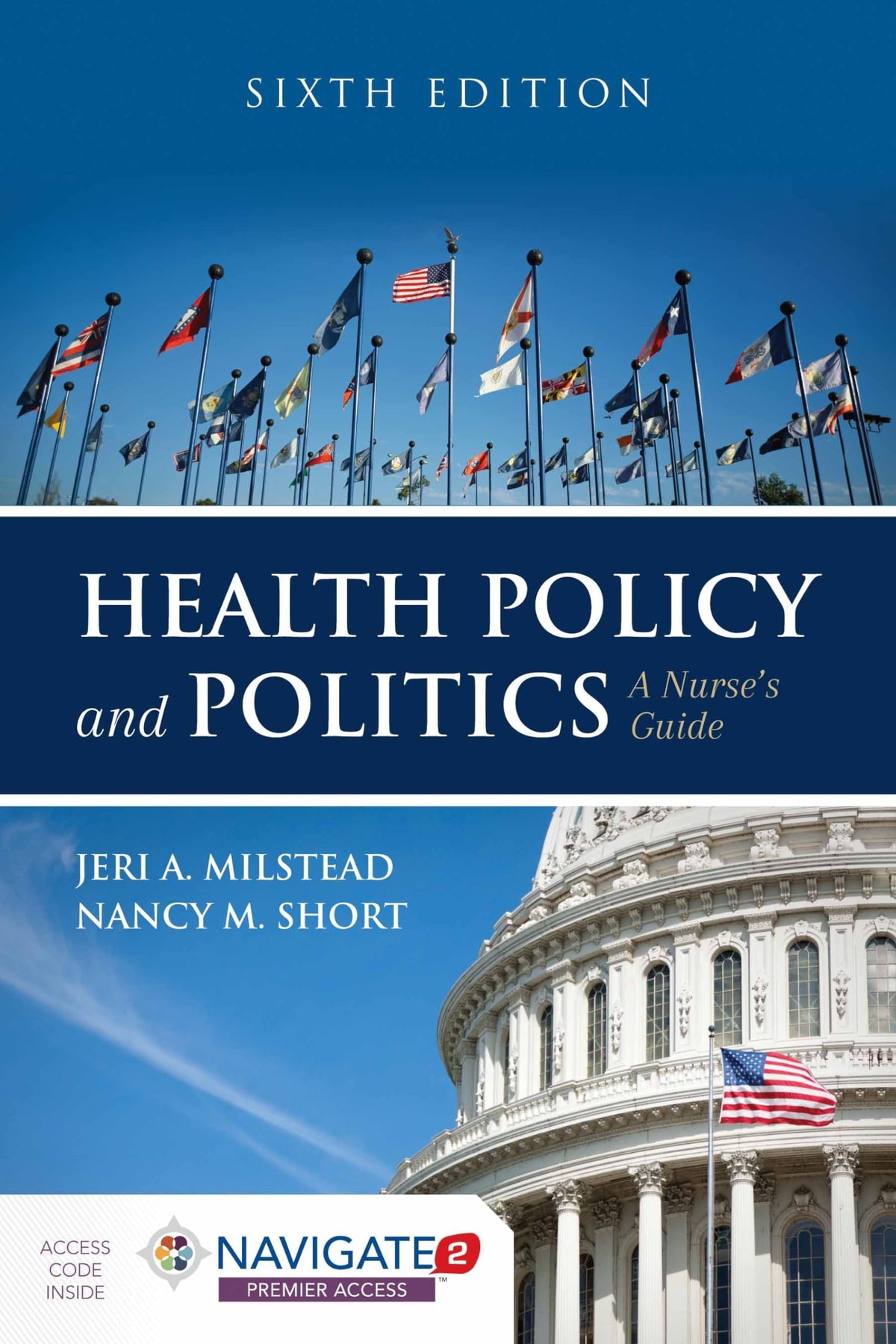Health Policy and Politics 6th Edition: A Nurse’s Guide