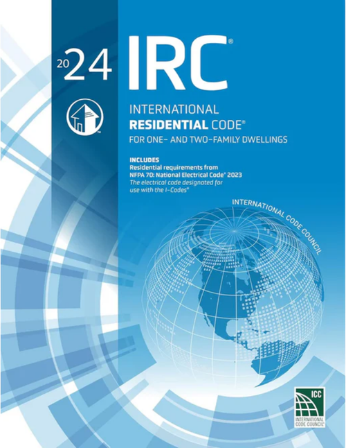2024 International Residential Code (IRC)