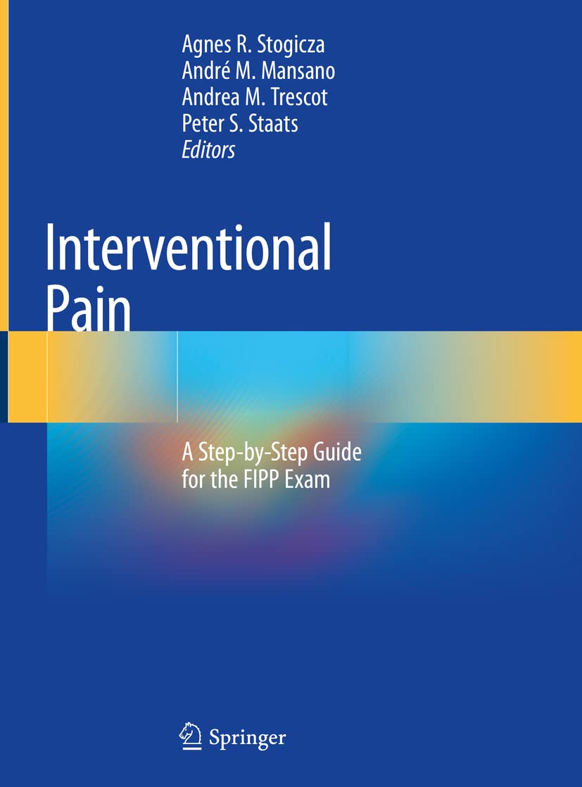 Interventional Pain FIPP Exam Guide | Pain Medicine