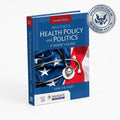 Milstead's Health Policy & Politics 7th Edition