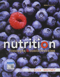 Nutrition Concepts and Controversies 15th Edition