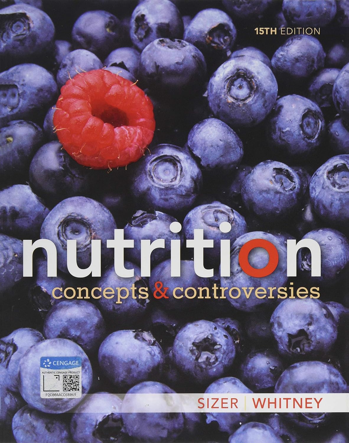 Nutrition Concepts and Controversies 15th Edition