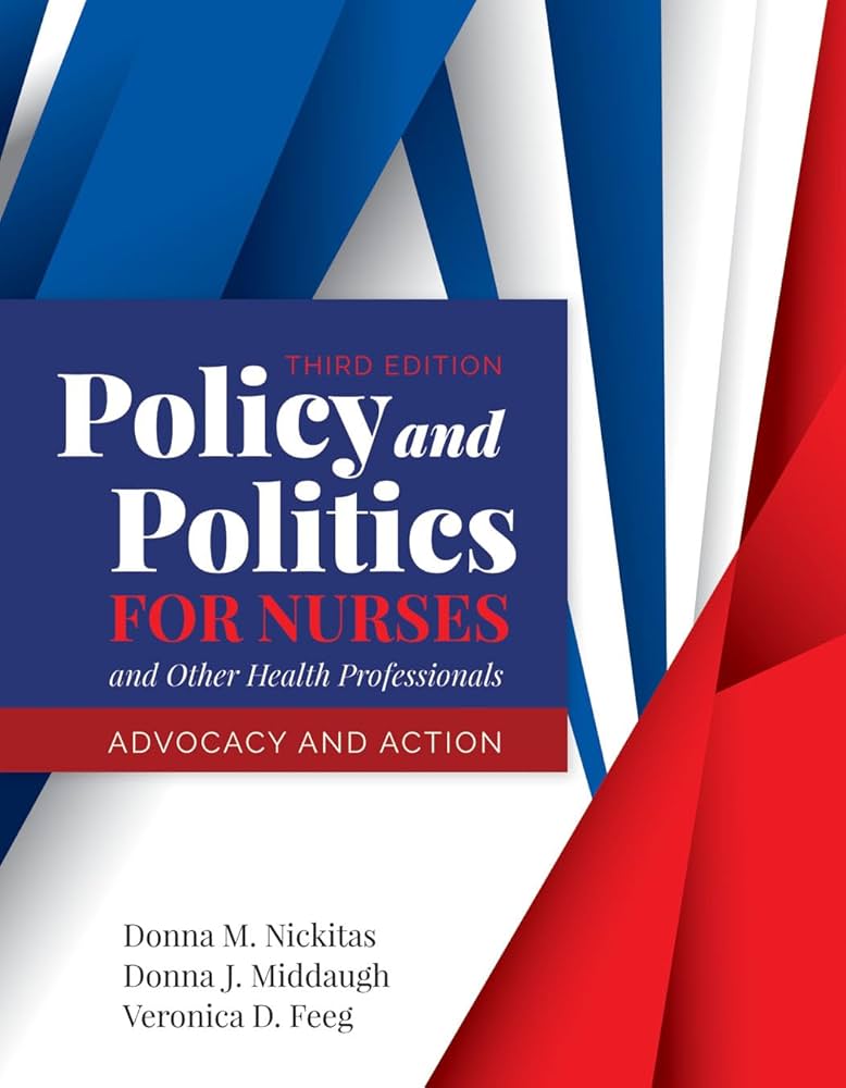 Policy and Politics for Nurses 3rd Edition
