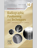Bontrager's Radiographic Positioning | Radiography Guide