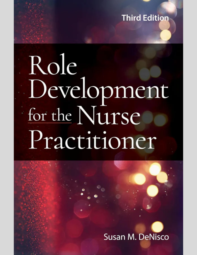 Role Development for the Nurse Practitioner 3rd Ed