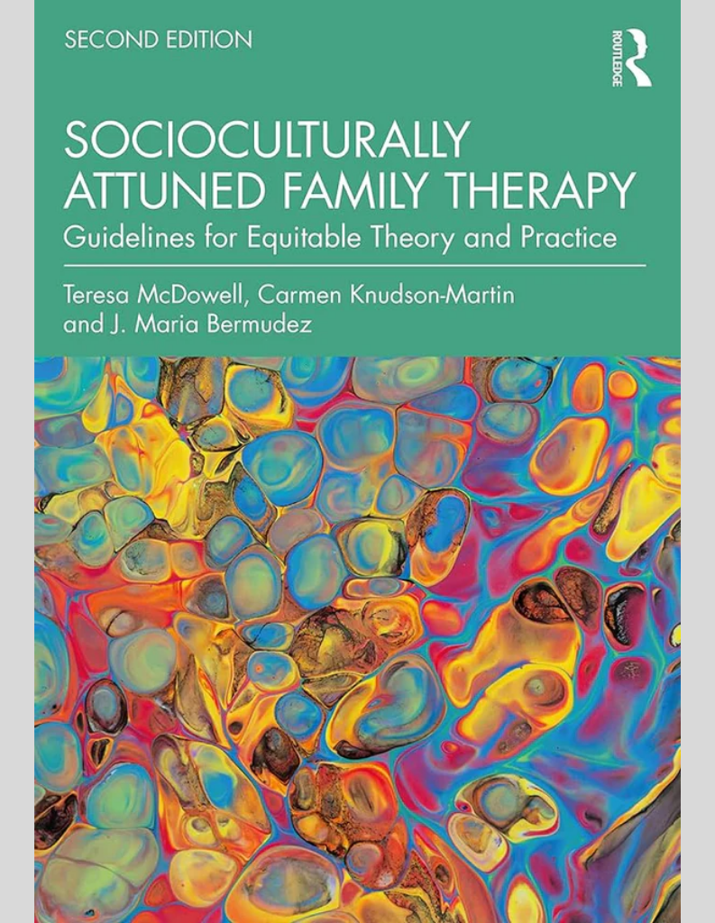 Socioculturally Attuned Family Therapy 2nd Ed