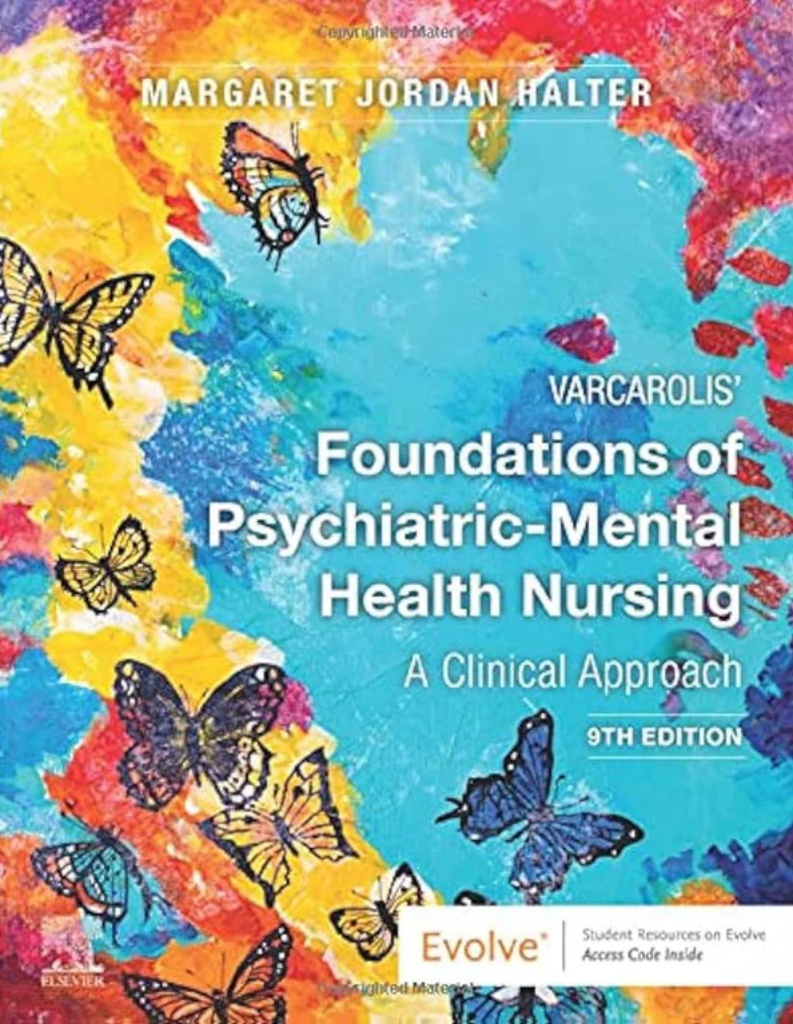 Varcarolis Foundations of Psychiatric Nursing 9th Edition