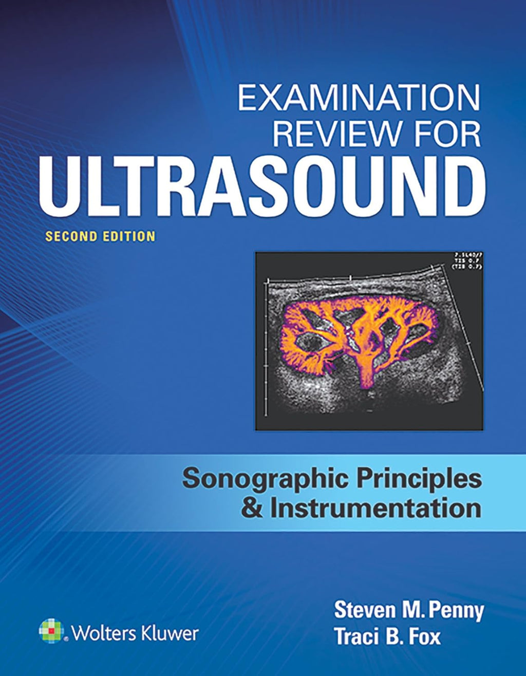 Ultrasound SPI Exam Review 2nd Edition | Study Guide